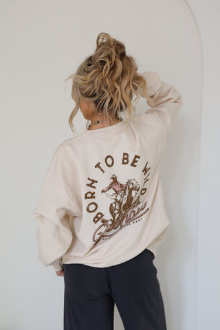 Born to be Wild Western Sweatshirt