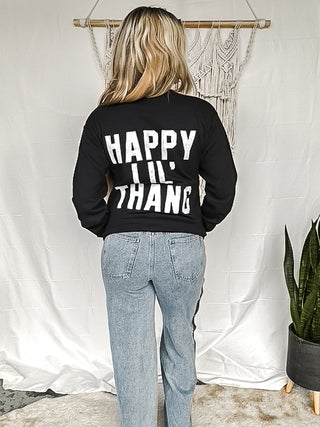 Happy Lil’ Thang Long Sleeve Pullover ~ Black