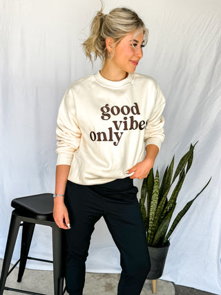 Good Vibes Only Pullover ~ Cream