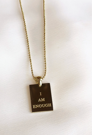I Am Enough Empowerment Necklace